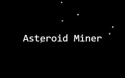 Asteroid Miner
